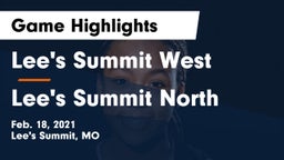 Lee's Summit West  vs Lee's Summit North  Game Highlights - Feb. 18, 2021