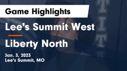 Lee's Summit West  vs Liberty North  Game Highlights - Jan. 3, 2023