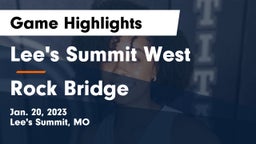Lee's Summit West  vs Rock Bridge  Game Highlights - Jan. 20, 2023