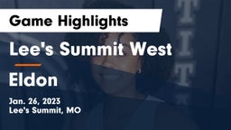 Lee's Summit West  vs Eldon  Game Highlights - Jan. 26, 2023