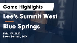 Lee's Summit West  vs Blue Springs  Game Highlights - Feb. 13, 2023