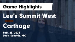 Lee's Summit West  vs Carthage  Game Highlights - Feb. 28, 2024