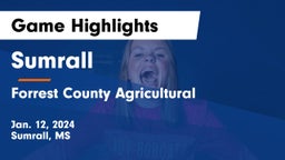 Sumrall  vs Forrest County Agricultural  Game Highlights - Jan. 12, 2024