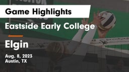 Eastside Early College  vs Elgin  Game Highlights - Aug. 8, 2023