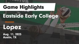 Eastside Early College  vs Lopez  Game Highlights - Aug. 11, 2023