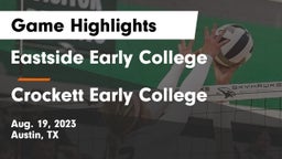 Eastside Early College  vs Crockett Early College  Game Highlights - Aug. 19, 2023