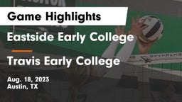 Eastside Early College  vs Travis Early College  Game Highlights - Aug. 18, 2023