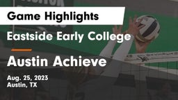 Eastside Early College  vs Austin Achieve Game Highlights - Aug. 25, 2023