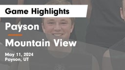 Payson  vs Mountain View  Game Highlights - May 11, 2024