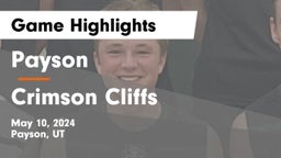 Payson  vs Crimson Cliffs  Game Highlights - May 10, 2024