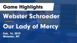 Webster Schroeder  vs Our Lady of Mercy Game Highlights - Feb. 16, 2019