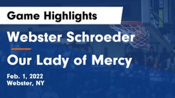 Webster Schroeder  vs Our Lady of Mercy Game Highlights - Feb. 1, 2022