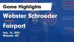 Webster Schroeder  vs Fairport  Game Highlights - Feb. 16, 2022