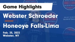 Webster Schroeder  vs Honeoye Falls-Lima  Game Highlights - Feb. 25, 2022