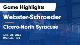 Webster-Schroeder  vs Cicero-North Syracuse  Game Highlights - Jan. 20, 2023