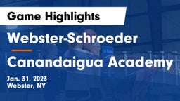 Webster-Schroeder  vs Canandaigua Academy  Game Highlights - Jan. 31, 2023