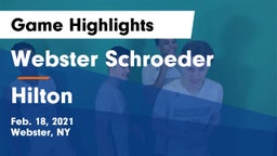 Webster Schroeder  vs Hilton  Game Highlights - Feb. 18, 2021