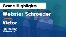 Webster Schroeder  vs Victor  Game Highlights - Feb. 23, 2021