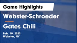 Webster-Schroeder  vs Gates Chili  Game Highlights - Feb. 10, 2023