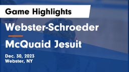 Webster-Schroeder  vs McQuaid Jesuit  Game Highlights - Dec. 30, 2023