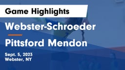 Webster-Schroeder  vs Pittsford Mendon  Game Highlights - Sept. 5, 2023