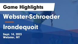 Webster-Schroeder  vs  Irondequoit  Game Highlights - Sept. 14, 2023