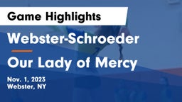 Webster-Schroeder  vs Our Lady of Mercy Game Highlights - Nov. 1, 2023