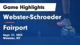 Webster-Schroeder  vs Fairport  Game Highlights - Sept. 21, 2023