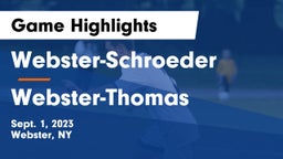 Webster-Schroeder  vs Webster-Thomas  Game Highlights - Sept. 1, 2023