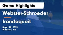 Webster-Schroeder  vs  Irondequoit  Game Highlights - Sept. 28, 2023