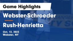 Webster-Schroeder  vs Rush-Henrietta  Game Highlights - Oct. 12, 2023