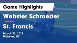 Webster Schroeder  vs St. Francis  Game Highlights - March 30, 2022