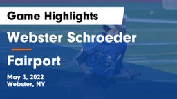 Webster Schroeder  vs Fairport  Game Highlights - May 3, 2022