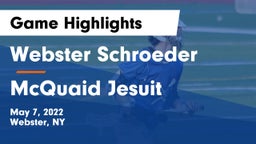 Webster Schroeder  vs McQuaid Jesuit  Game Highlights - May 7, 2022
