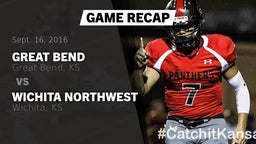Recap: Great Bend  vs. Wichita Northwest  2016