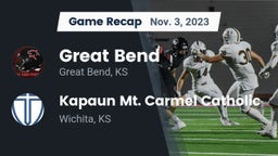 Recap: Great Bend  vs. Kapaun Mt. Carmel Catholic  2023