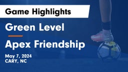 Green Level  vs Apex Friendship  Game Highlights - May 7, 2024