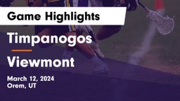 Timpanogos  vs Viewmont  Game Highlights - March 12, 2024