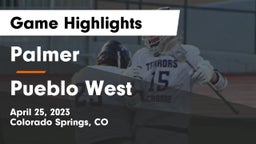 Palmer  vs Pueblo West  Game Highlights - April 25, 2023