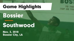 Bossier  vs Southwood Game Highlights - Nov. 3, 2018