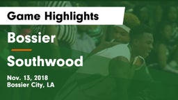 Bossier  vs Southwood  Game Highlights - Nov. 13, 2018