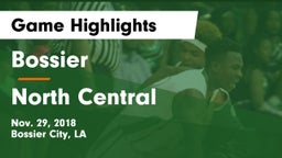 Bossier  vs North Central Game Highlights - Nov. 29, 2018