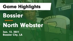 Bossier  vs North Webster Game Highlights - Jan. 12, 2021