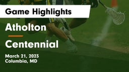 Atholton  vs Centennial  Game Highlights - March 21, 2023