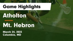 Atholton  vs Mt. Hebron  Game Highlights - March 24, 2023