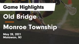 Old Bridge  vs Monroe Township  Game Highlights - May 28, 2021
