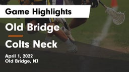 Old Bridge  vs Colts Neck  Game Highlights - April 1, 2022
