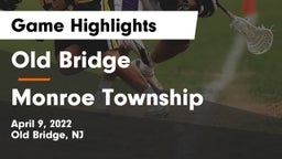 Old Bridge  vs Monroe Township  Game Highlights - April 9, 2022