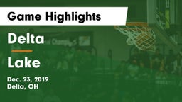 Delta  vs Lake  Game Highlights - Dec. 23, 2019