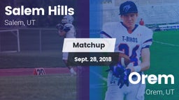 Matchup: Salem Hills High vs. Orem  2018